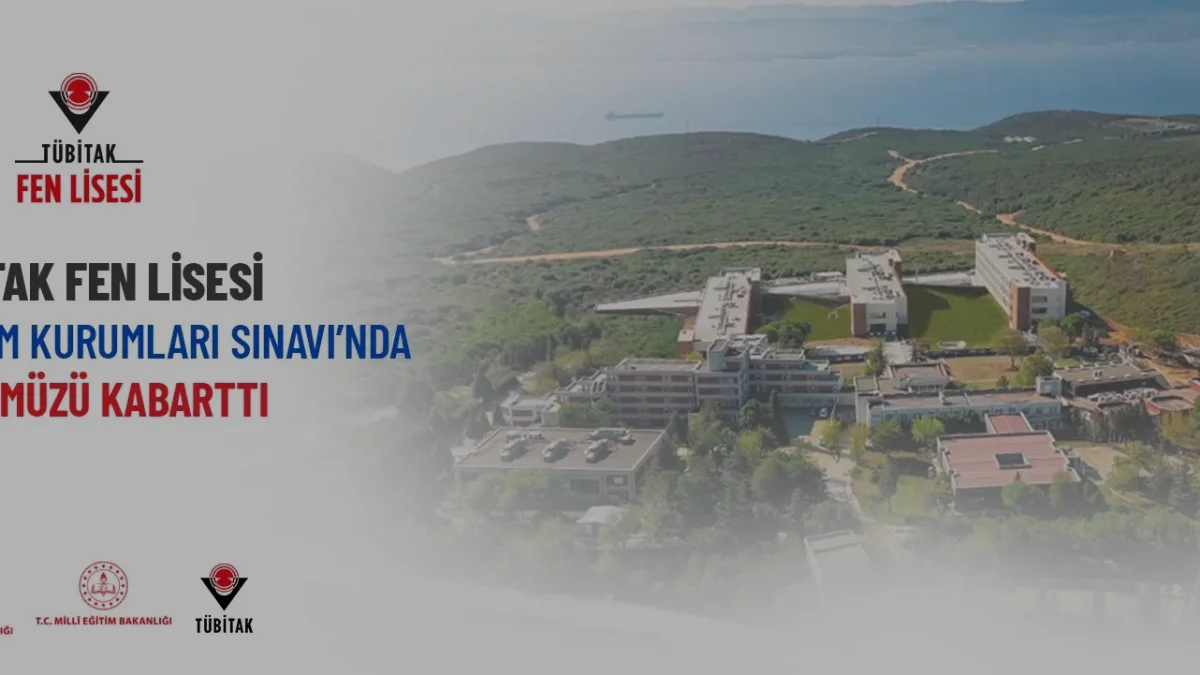 TÜBİTAK Fen Lisesi İlk Mezunlarını YKS Başarısıyla Uğurladı